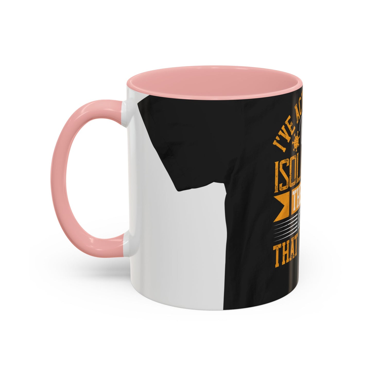 I've actually read that isolation is the enemy, so why do that to myself — Accent Mug 11/15oz