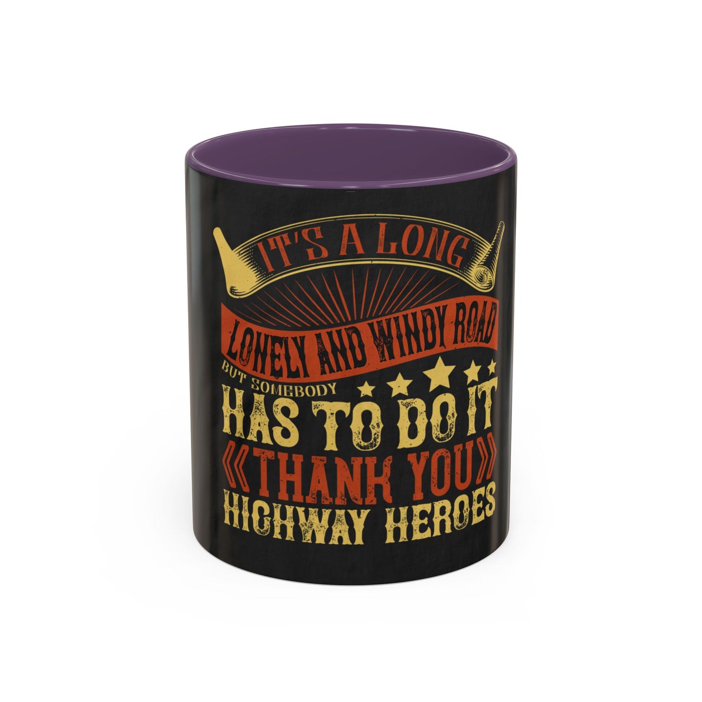 ItΓÇÖs a long, lonely and windy road (2) — Accent Mug 11/15oz