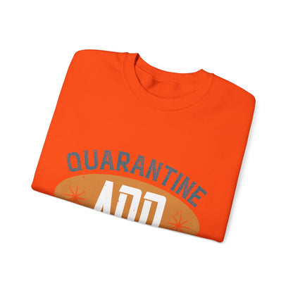 quarantine and chill-011 — Unisex Heavy Blend Crewneck (G18000)