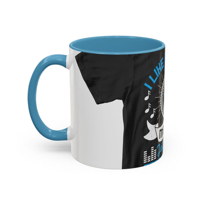 I like beautiful melodies telling me terrible things — Accent Mug 11/15oz