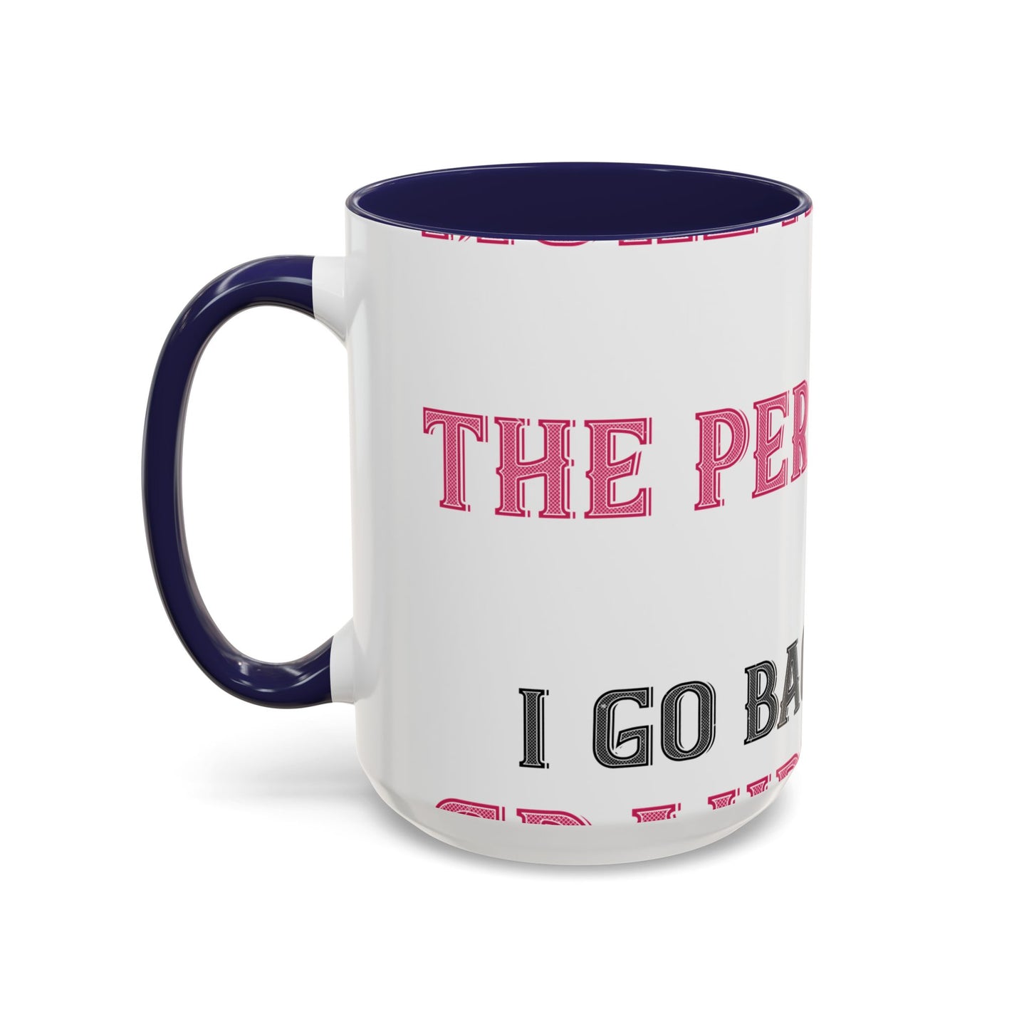 More and more — Accent Mug 11/15oz