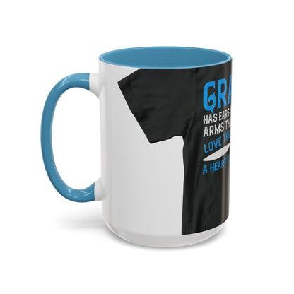 Grandpa has ears that truly listen arms that always hold-02 — Accent Mug 11/15oz