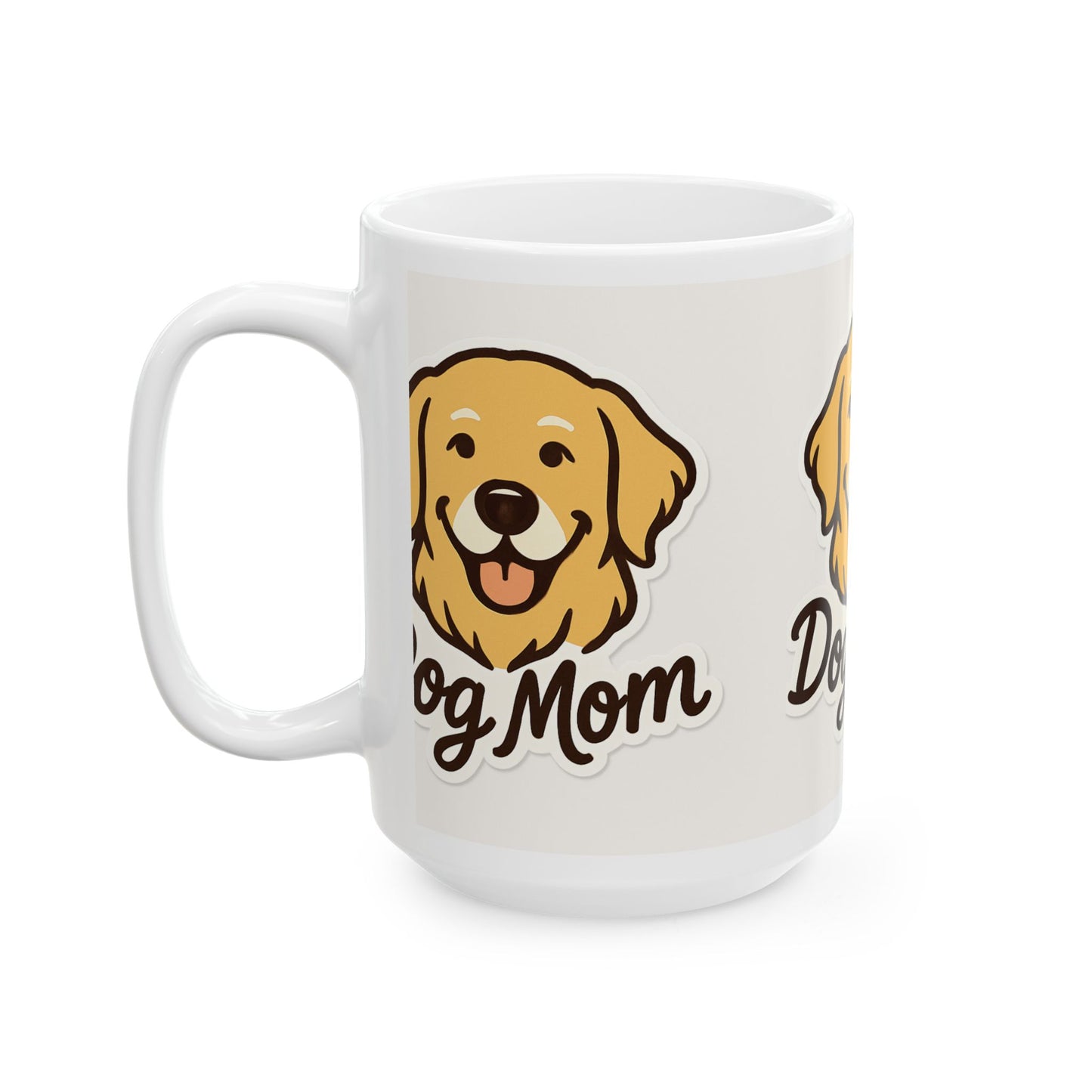 Dog Mom Ceramic Mug | 11oz & 15oz | Perfect Gift for Pet Lovers, Dog Mom Gifts, Coffee Mug, Funny Dog Lover, Animal Lover Mug