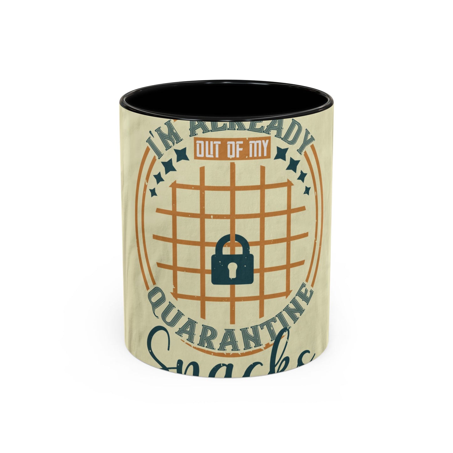i'm already out of my quarantine snacks — Accent Mug 11/15oz