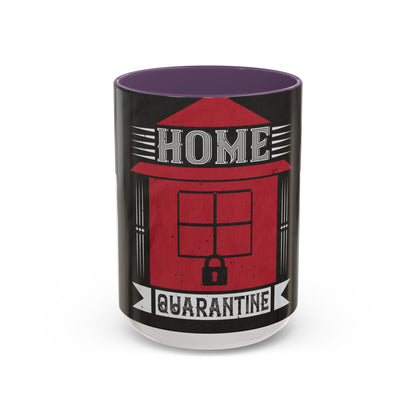 home quarantine — Accent Mug 11/15oz