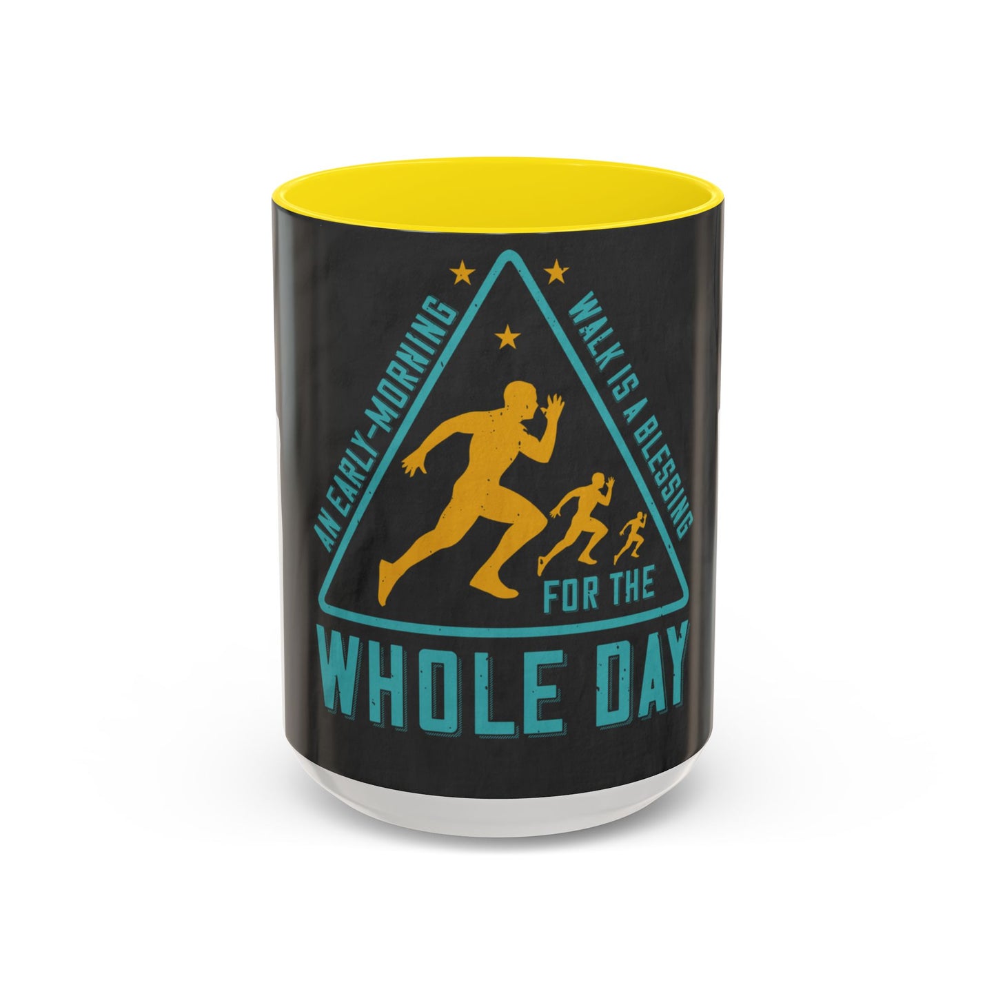 An early-morning walk is a blessing for the whole day-0 — Accent Mug 11/15oz