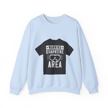 warning quarantine area — Unisex Heavy Blend Crewneck (G18000)