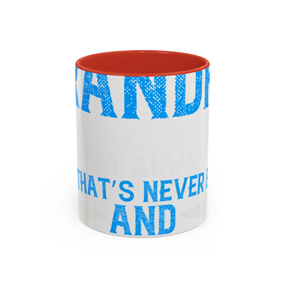 Grandpa has ears that truly listen arms that always hold-01 — Accent Mug 11/15oz