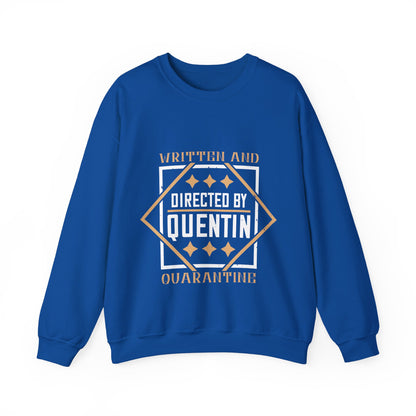 written and directed by quentin quarantine-01 — Unisex Heavy Blend Crewneck (G18000)