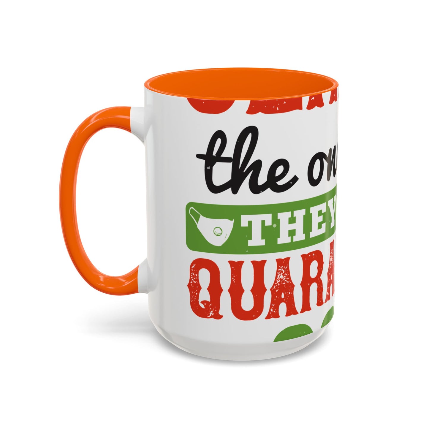 seniors the one where they were quarantined 2020-01 — Accent Mug 11/15oz