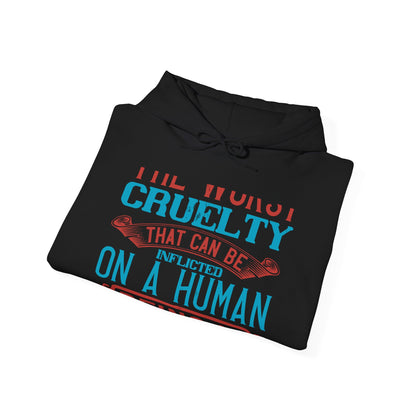 The worst cruelty that can be inflicted on a human being is isolation-01 — Unisex Heavy Blend Hoodie (G18500)