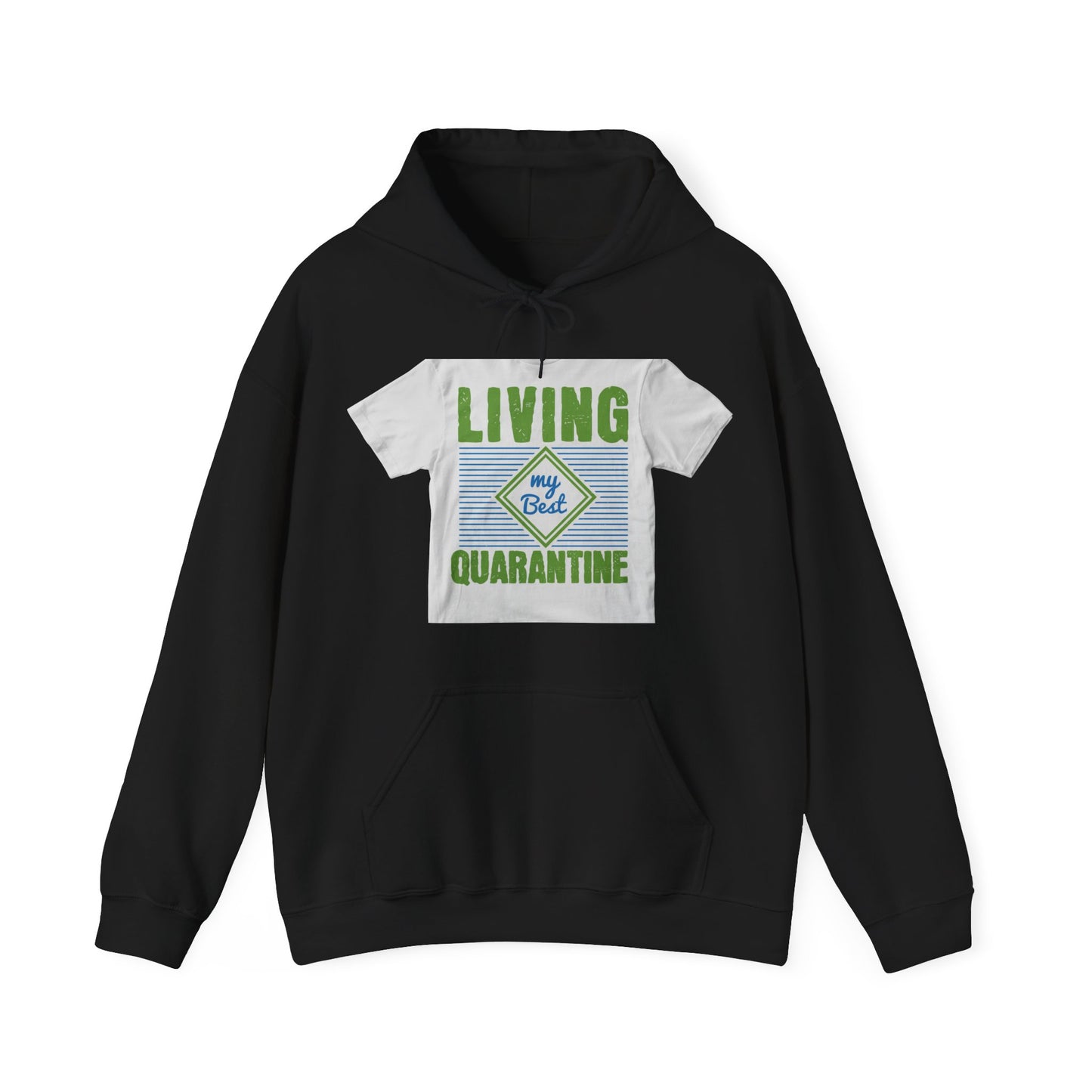 living my best quarantine — Unisex Heavy Blend Hoodie (G18500)