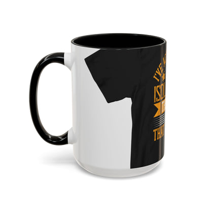 I've actually read that isolation is the enemy, so why do that to myself — Accent Mug 11/15oz