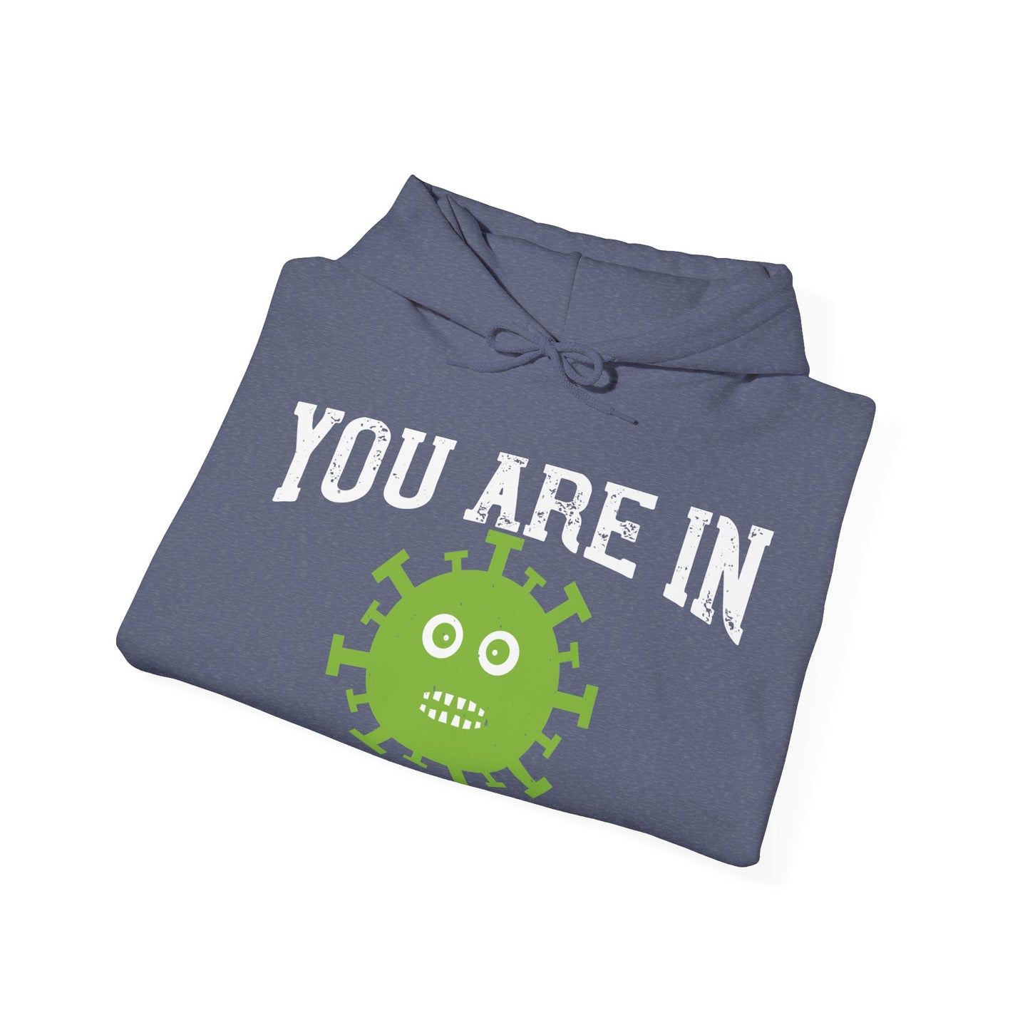 shut up you are in  quarantine-01 — Unisex Heavy Blend Hoodie (G18500)