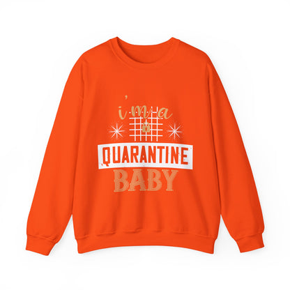 iΓÇÖm quarantine baby-01 — Unisex Heavy Blend Crewneck (G18000)