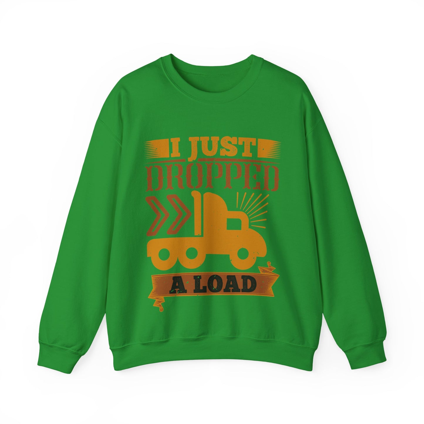 I Just Dropped A Load-01 — Unisex Heavy Blend Crewneck (G18000)