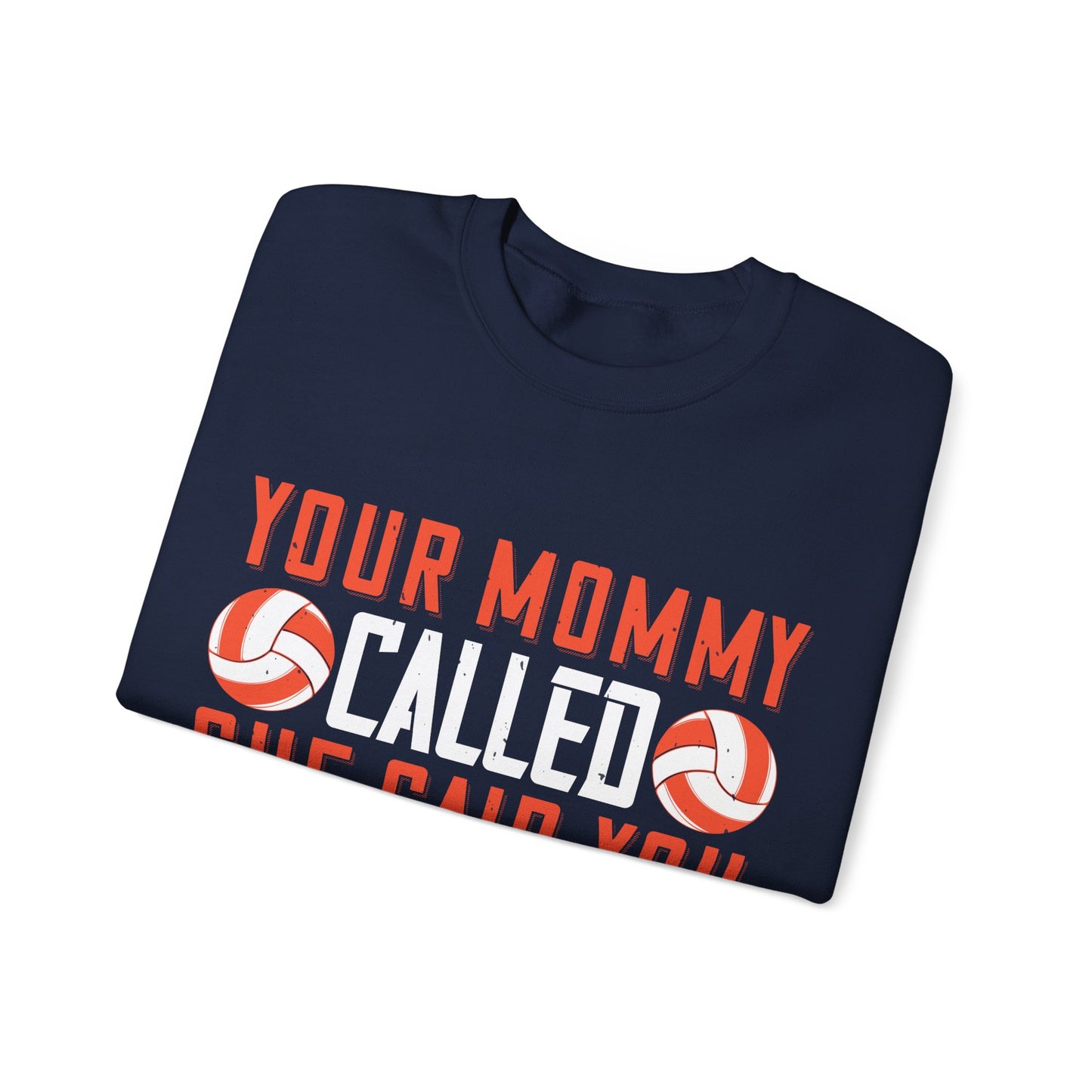 Your mommy called. She said you left your game at home-01 — Unisex Heavy Blend Crewneck (G18000)