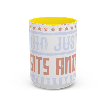 A conservative is a man who just sits and thinks, mostly sits-01 — Accent Mug 11/15oz