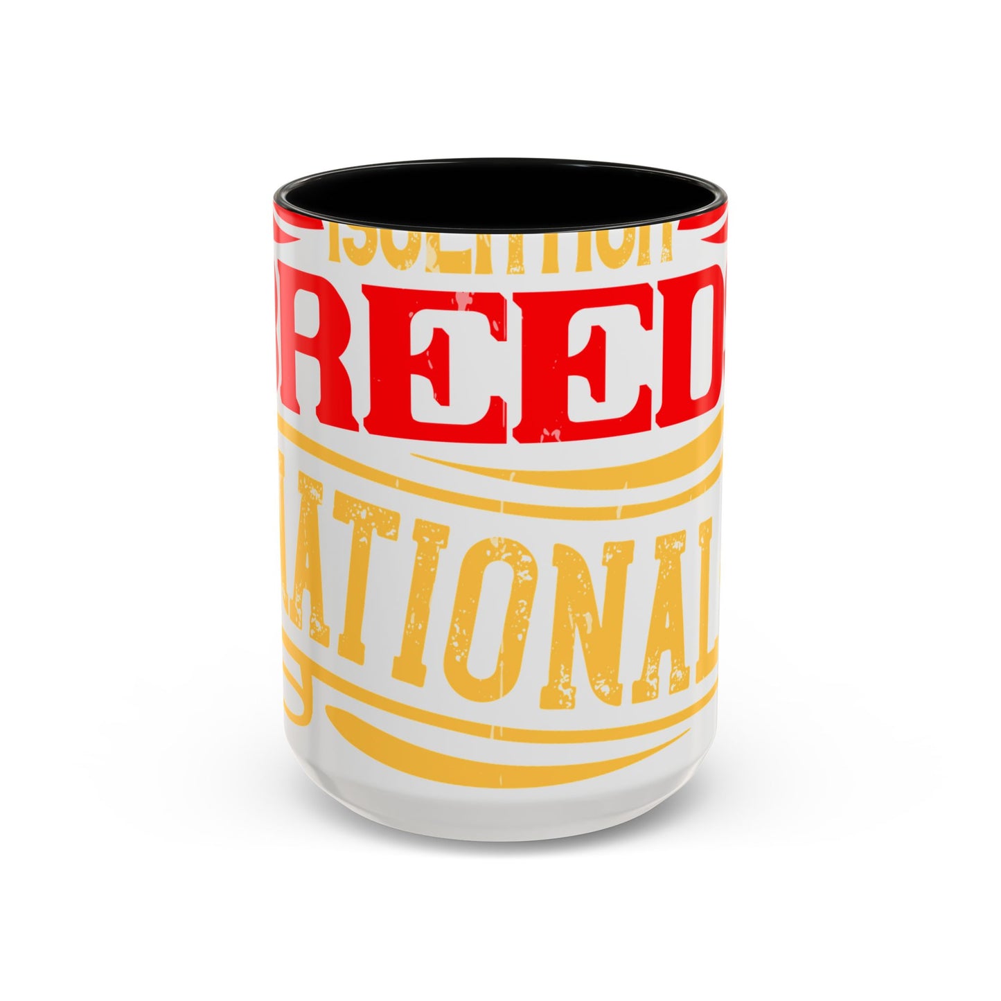 National isolation breeds national neurosis-01 — Accent Mug 11/15oz