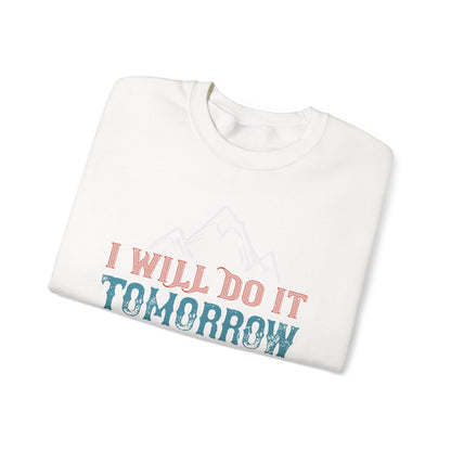 I WILL DO IT TOMORROW-01 — Unisex Heavy Blend Crewneck (G18000)