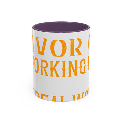 There 's something to be said in favor of working in isolation in the real world-01 — Accent Mug 11/15oz