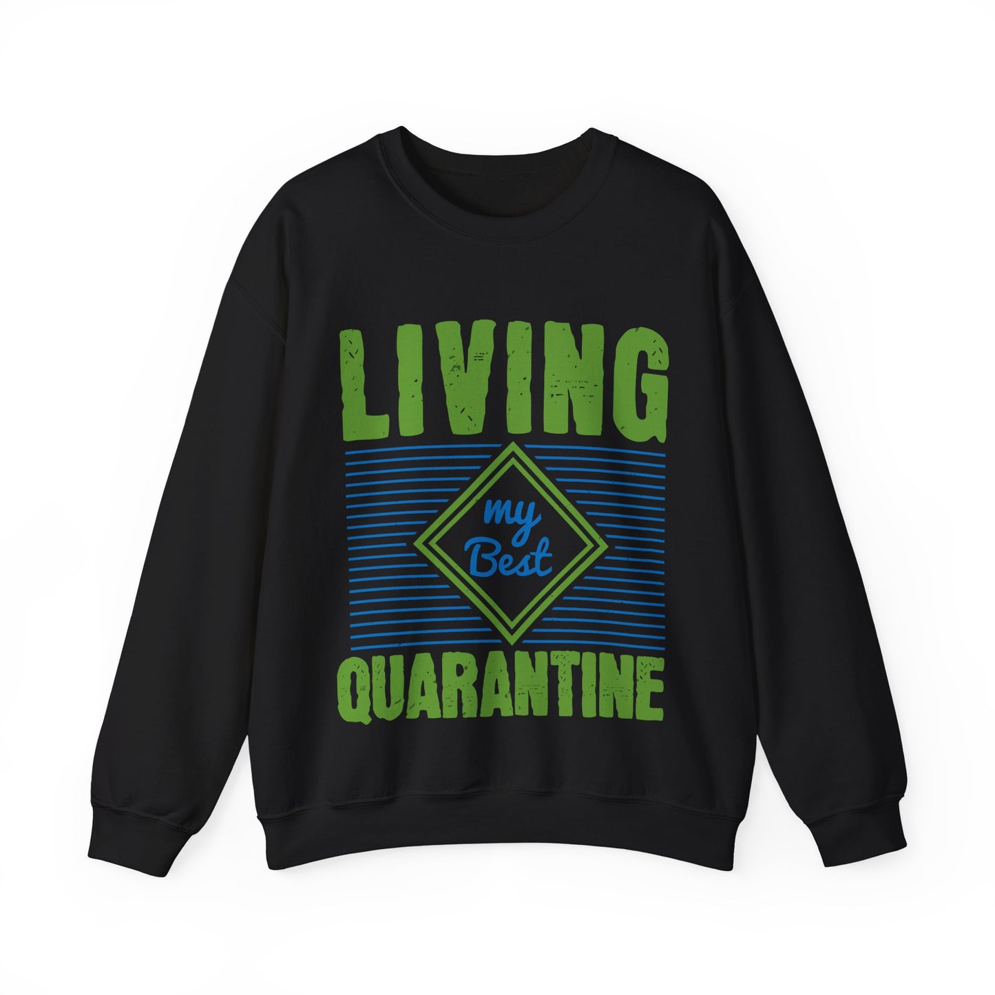 living my best quarantine-01 — Unisex Heavy Blend Crewneck (G18000)