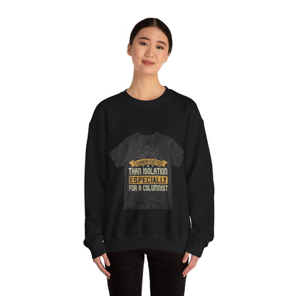 Teamwork is better than isolation, especially for a columnist — Unisex Heavy Blend Crewneck (G18000)