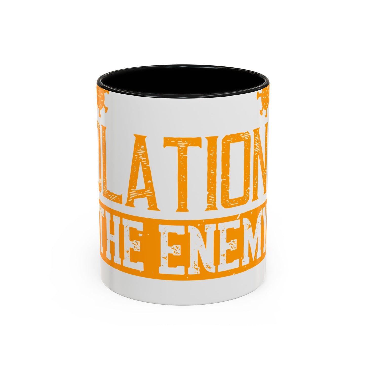 I've actually read that isolation is the enemy, so why do that to myself-01 — Accent Mug 11/15oz