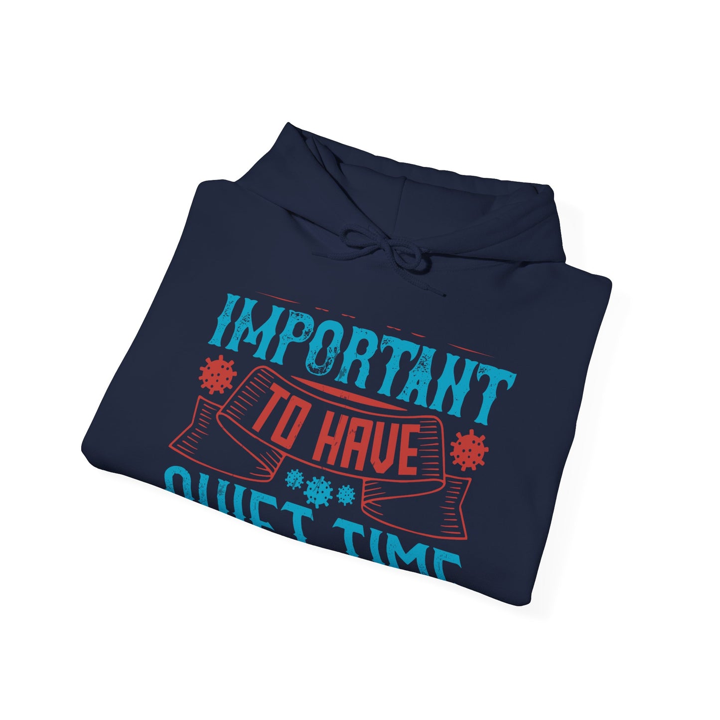 It's important to have quiet time and isolation-01 — Unisex Heavy Blend Hoodie (G18500)