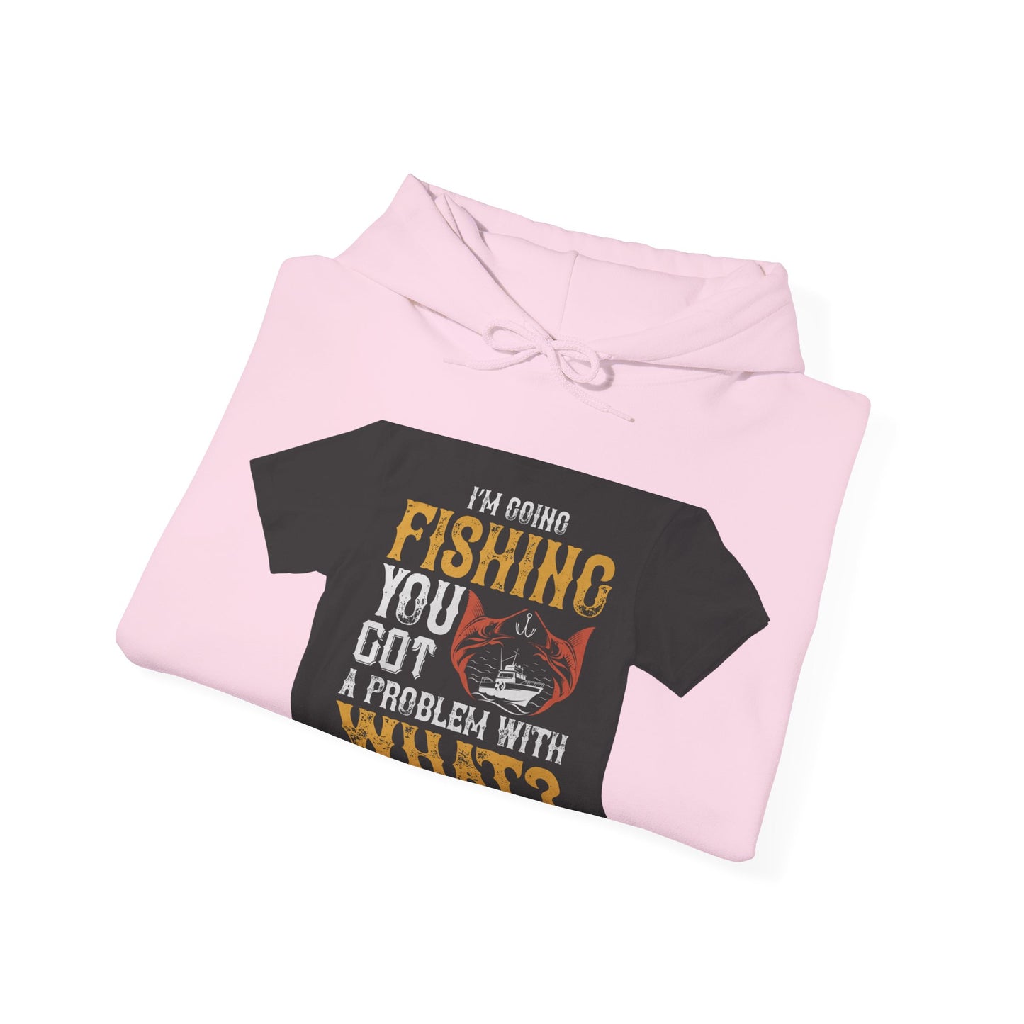 IΓÇÖM GOING FISHING — Unisex Heavy Blend Hoodie (G18500)