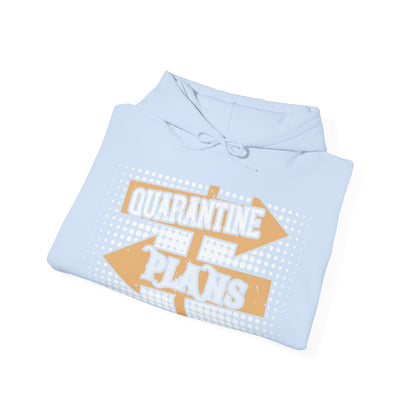 quarantine plans-01 — Unisex Heavy Blend Hoodie (G18500)