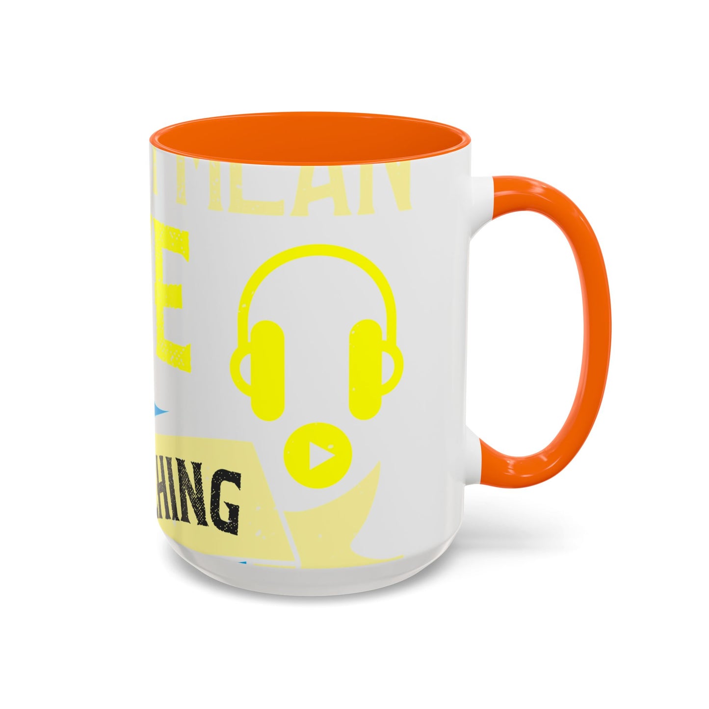 I love all kinds of art. I mean, I love sketching and acting and music-01 — Accent Mug 11/15oz
