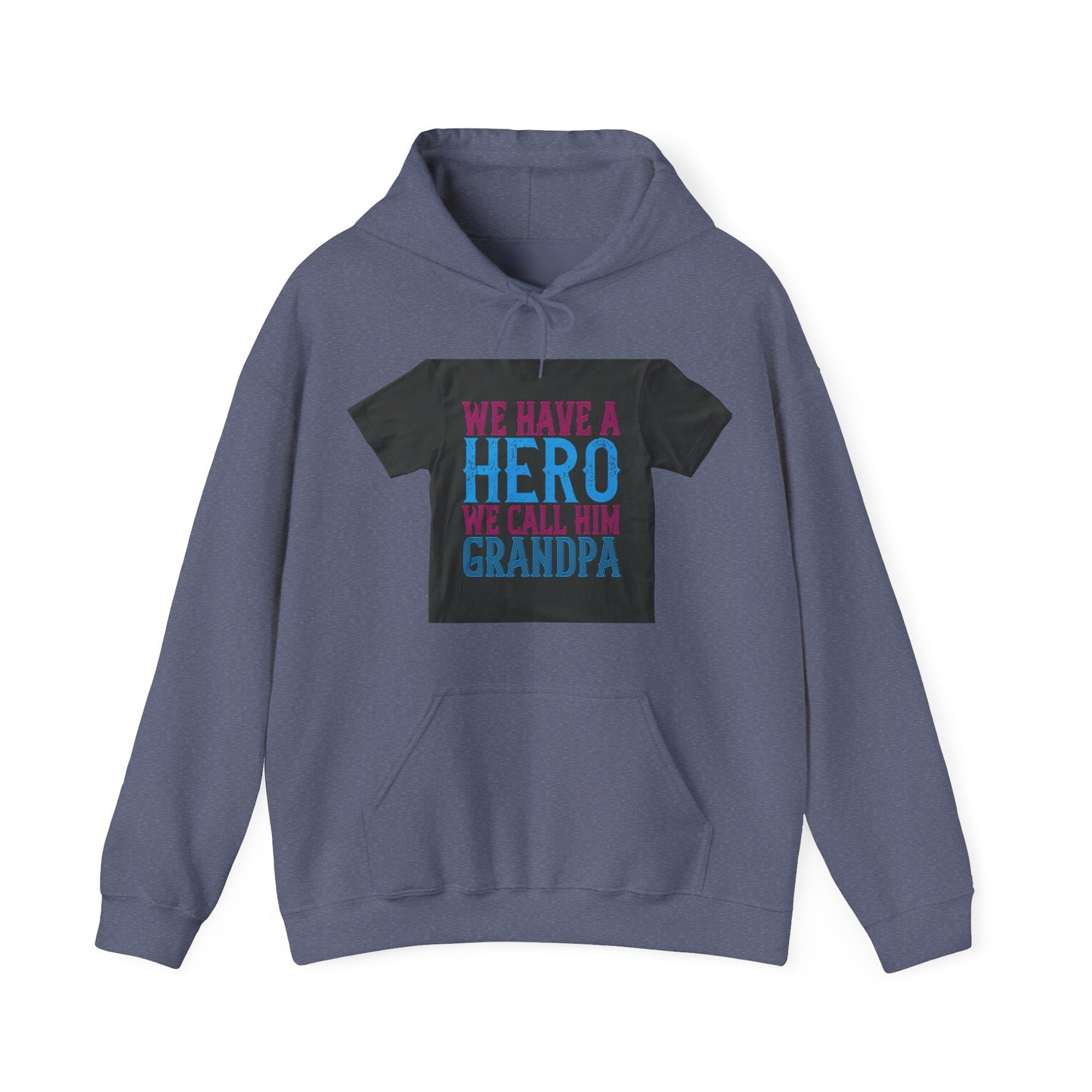 We have a hero, we call him grandpa-02 — Unisex Heavy Blend Hoodie (G18500)