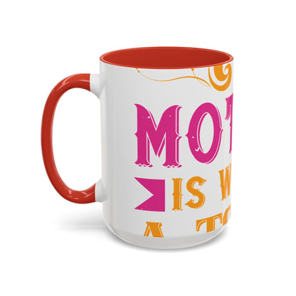 An ounce of mother is worth a ton of priest-01 — Accent Mug 11/15oz