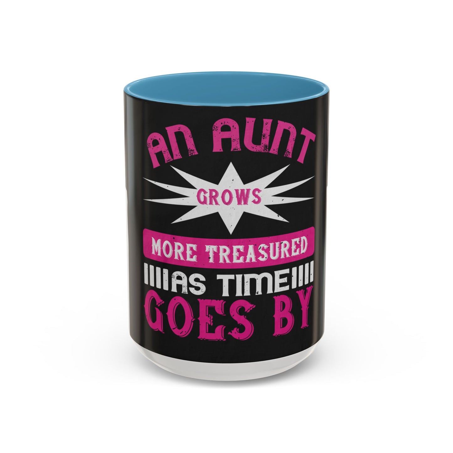 An aunt grows more treasured as time goes by — Accent Mug 11/15oz