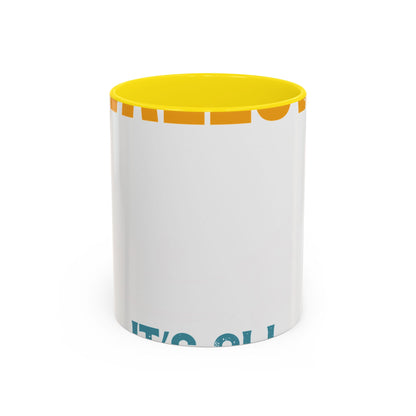 as long as she awallows itΓÇÖs all good-01 — Accent Mug 11/15oz