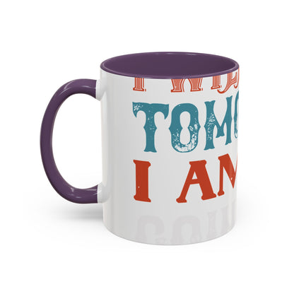 I WILL DO IT TOMORROW-01 — Accent Mug 11/15oz