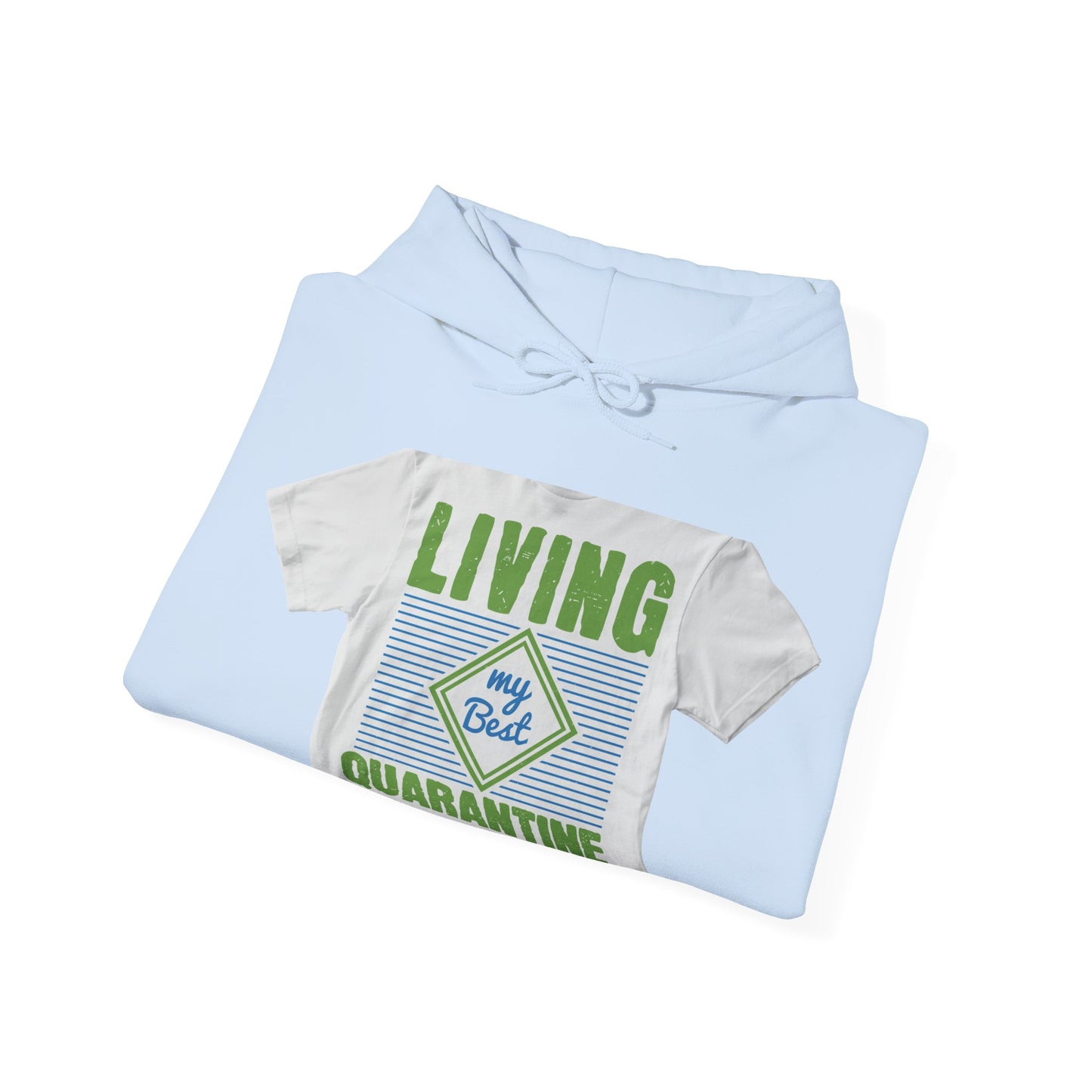 living my best quarantine — Unisex Heavy Blend Hoodie (G18500)