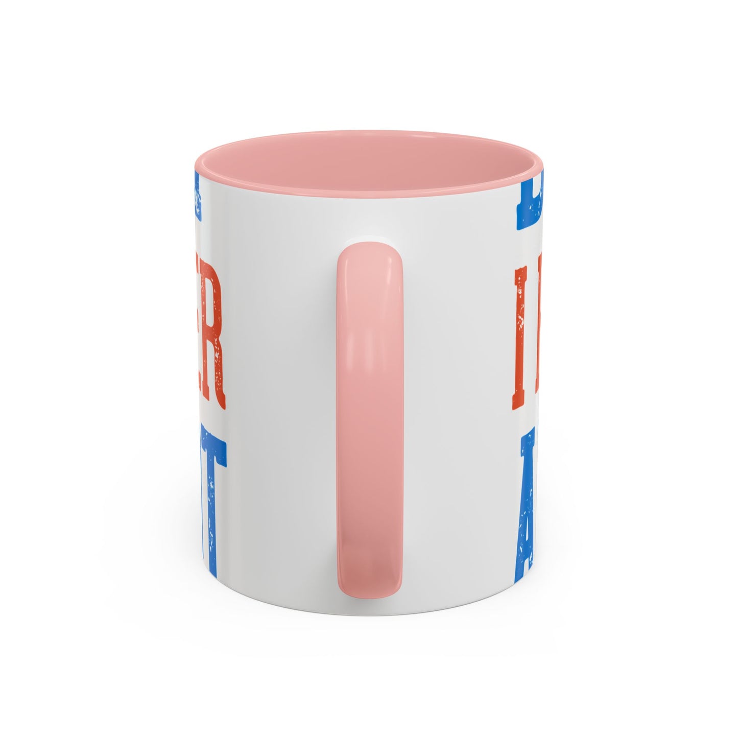 Back off. I have a sister and IΓÇÖm not afraid to use her-01 — Accent Mug 11/15oz