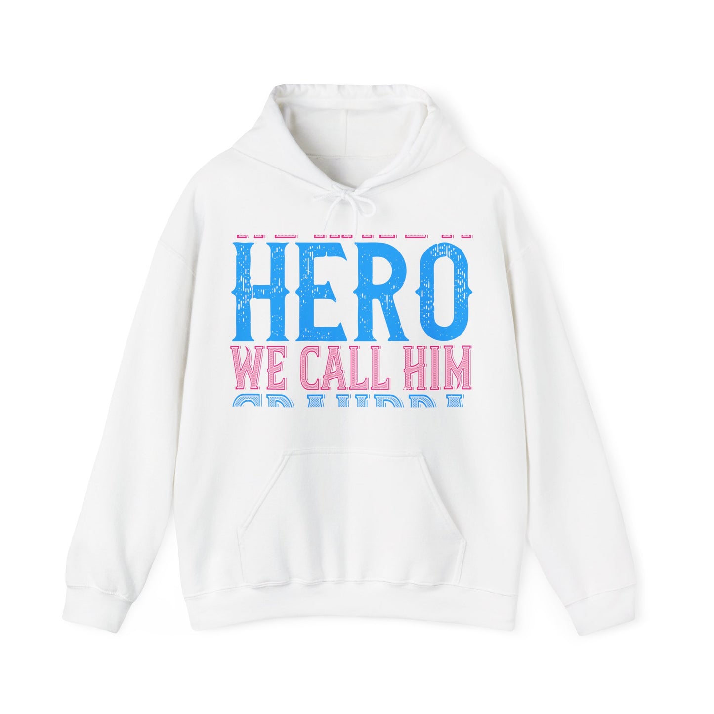 We have a hero, we call him grandpa-01 — Unisex Heavy Blend Hoodie (G18500)
