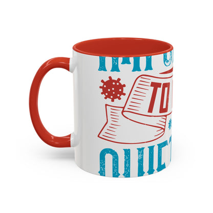 It's important to have quiet time and isolation-01 — Accent Mug 11/15oz