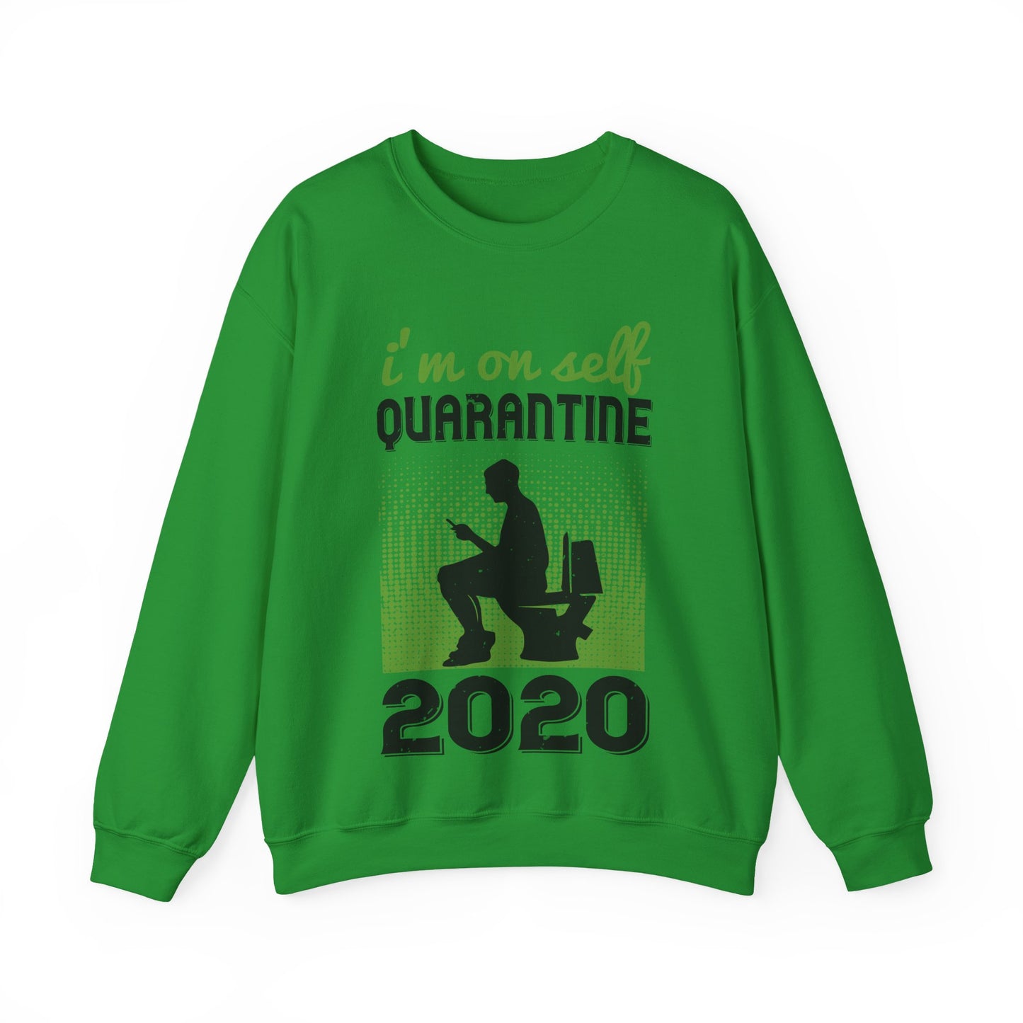 i'm on self quarantine 2020-01 — Unisex Heavy Blend Crewneck (G18000)