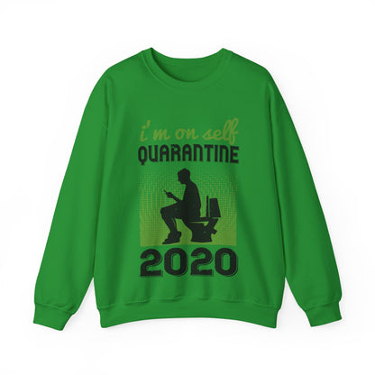 i'm on self quarantine 2020-01 — Unisex Heavy Blend Crewneck (G18000)