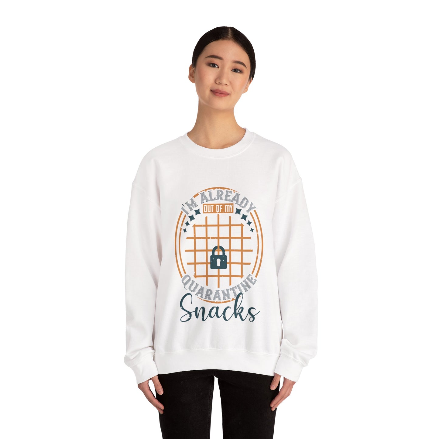 i'm already out of my quarantine snacks-01 — Unisex Heavy Blend Crewneck (G18000)