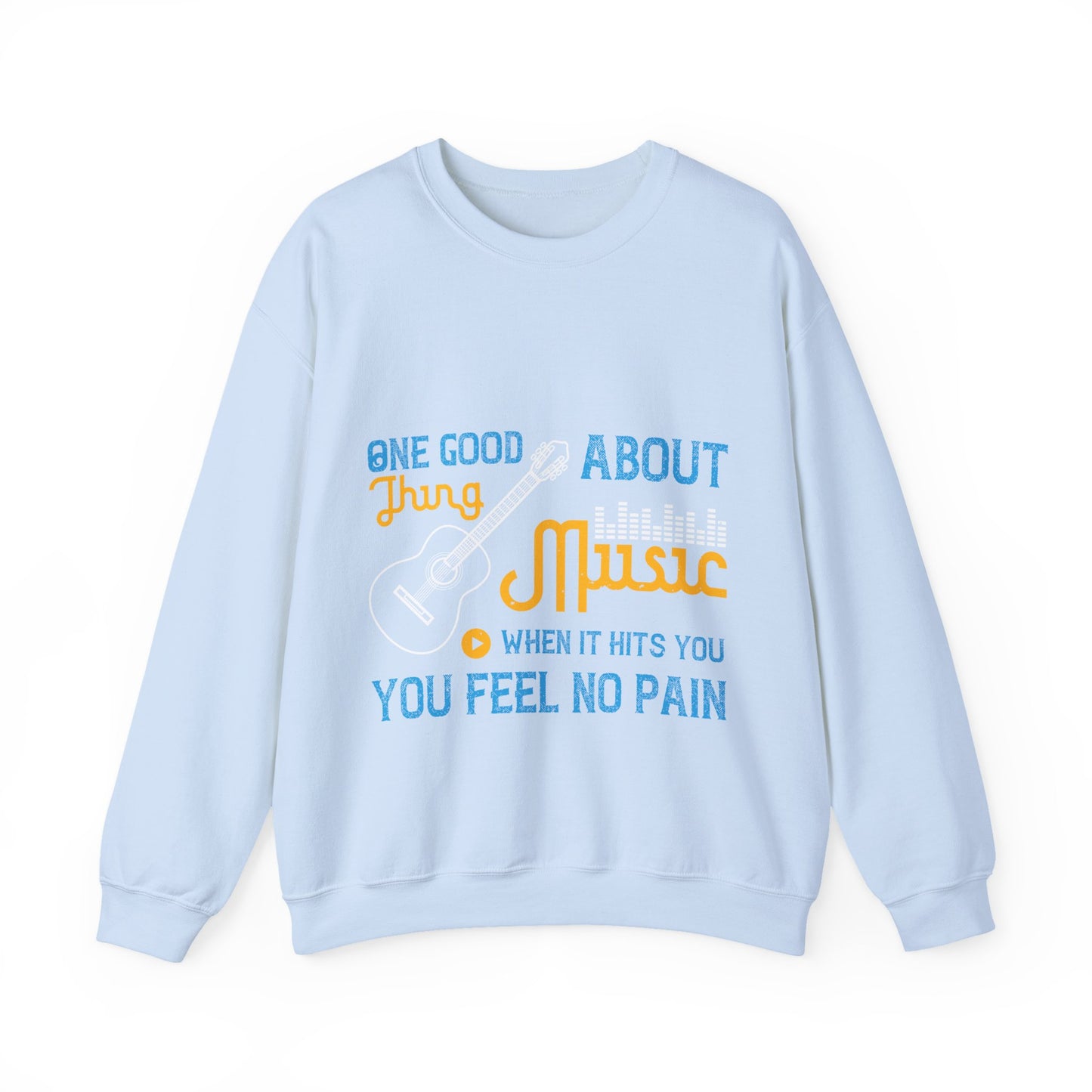 One good thing about music, when it hits you, you feel no pain-01 — Unisex Heavy Blend Crewneck (G18000)