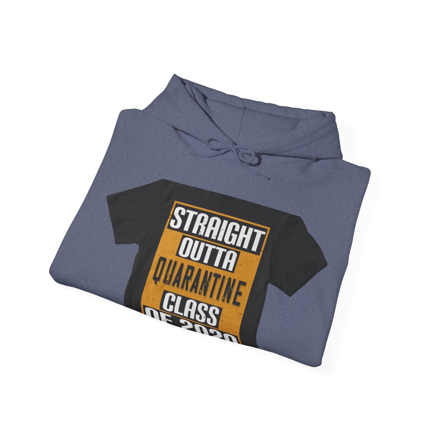 straight outta quarantine class of 2020 — Unisex Heavy Blend Hoodie (G18500)