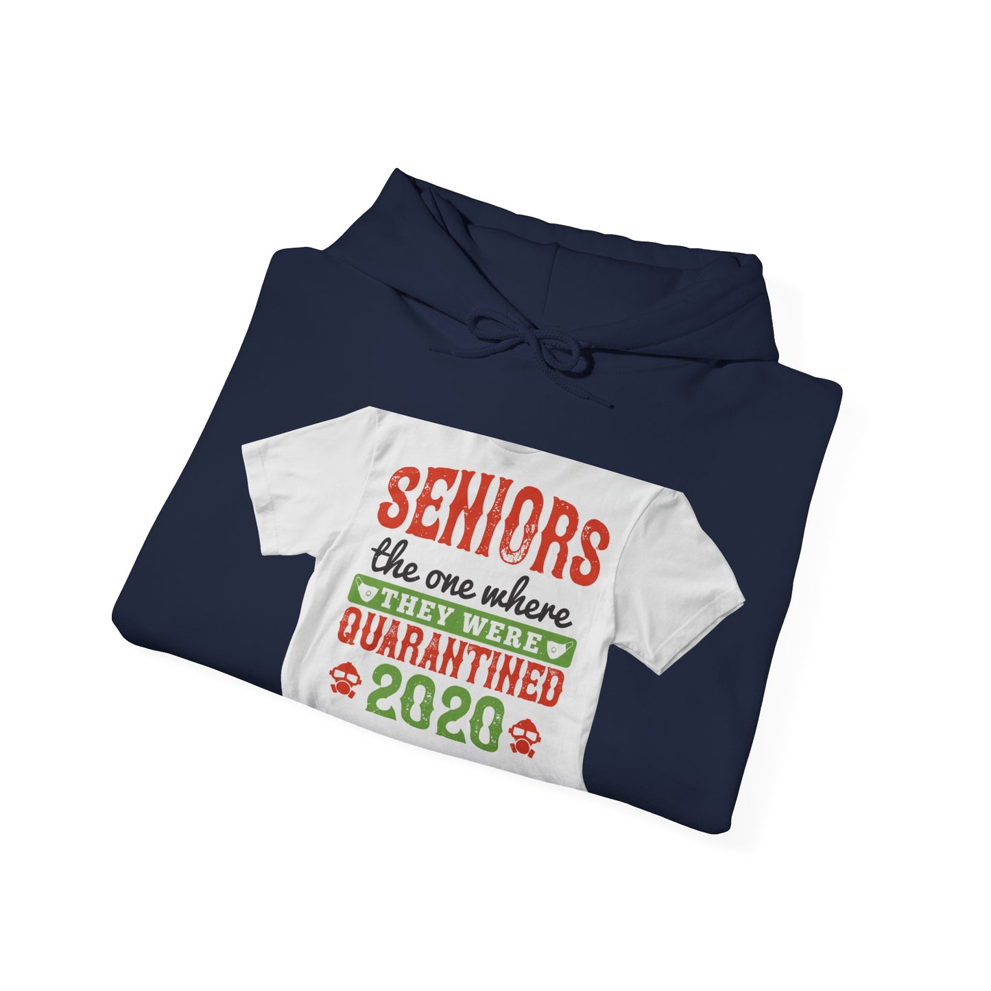 seniors the one where they were quarantined 2020 — Unisex Heavy Blend Hoodie (G18500)