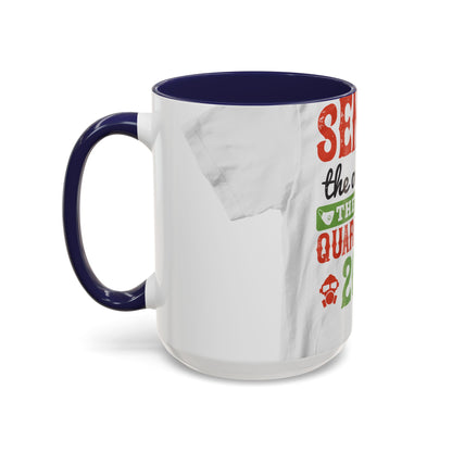 seniors the one where they were quarantined 2020 — Accent Mug 11/15oz