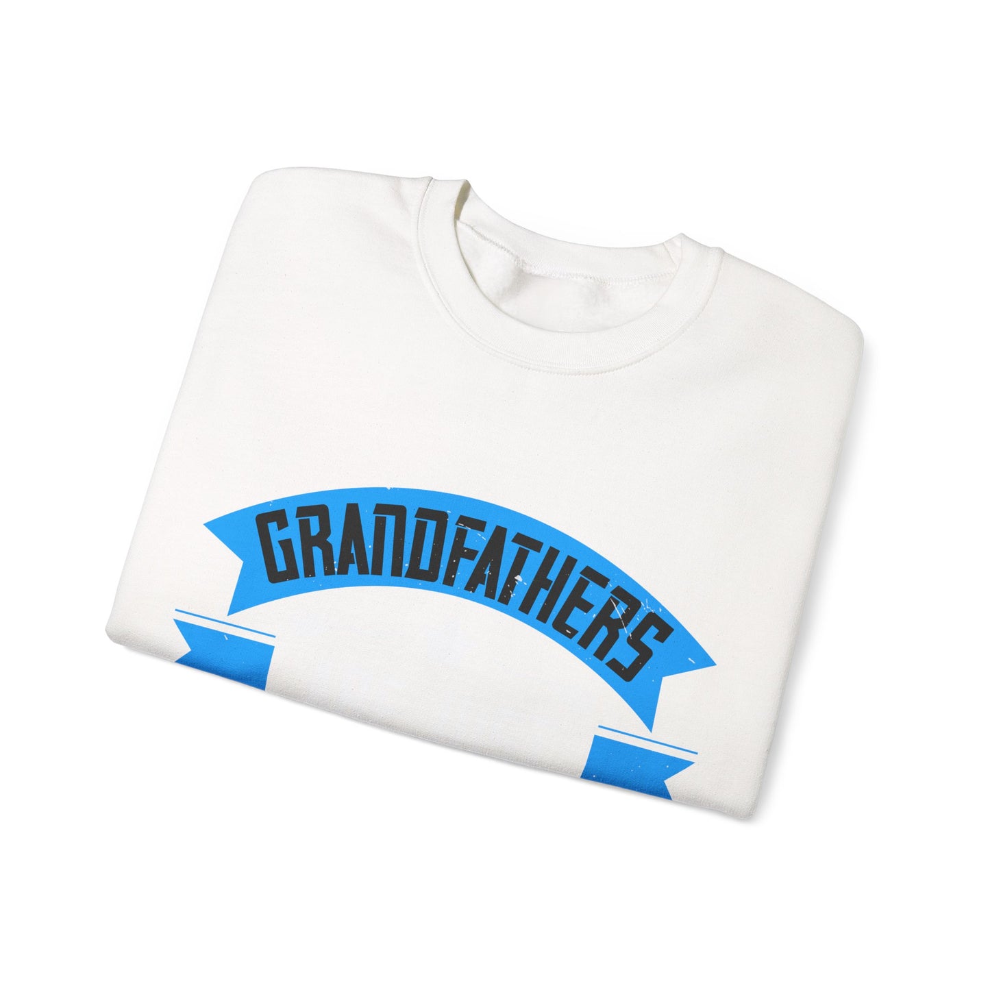 Grandfathers are just — Unisex Heavy Blend Crewneck (G18000)