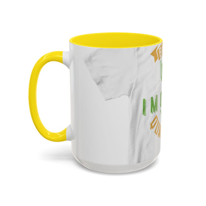 back off i'm on self quarantine — Accent Mug 11/15oz